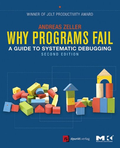 Why Programs Fail: A Guide to Systematic Debugging (PDF/EPUB Version)