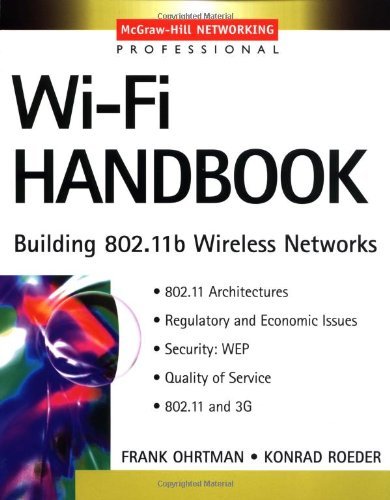 Wi-Fi Handbook: Building 802.11b Wireless Networks (McGraw-Hill Networking Professional) (PDF/EPUB Version)