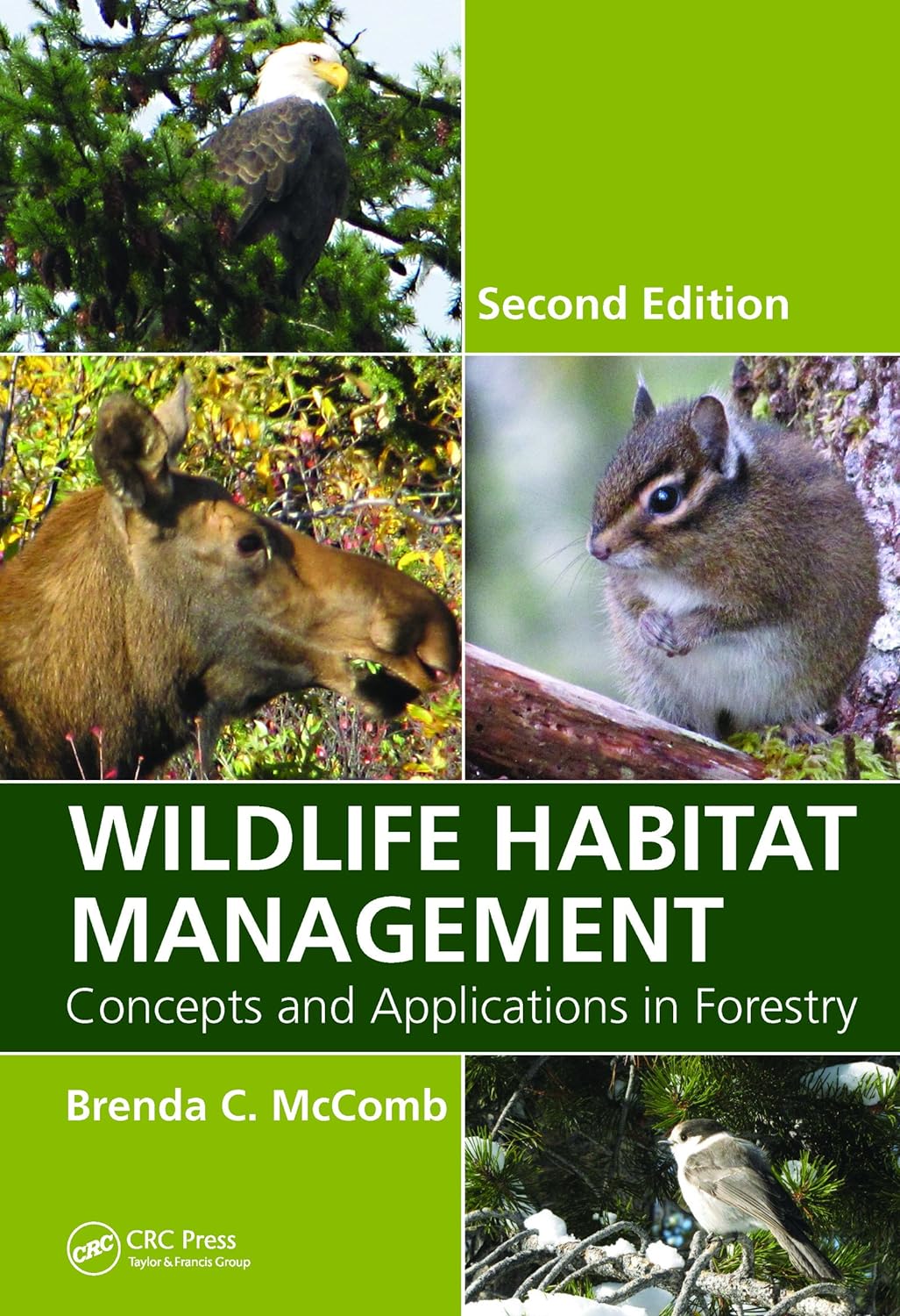 Wildlife Habitat Management: Concepts and Applications in Forestry, Second Edition (PDF/EPUB Version)