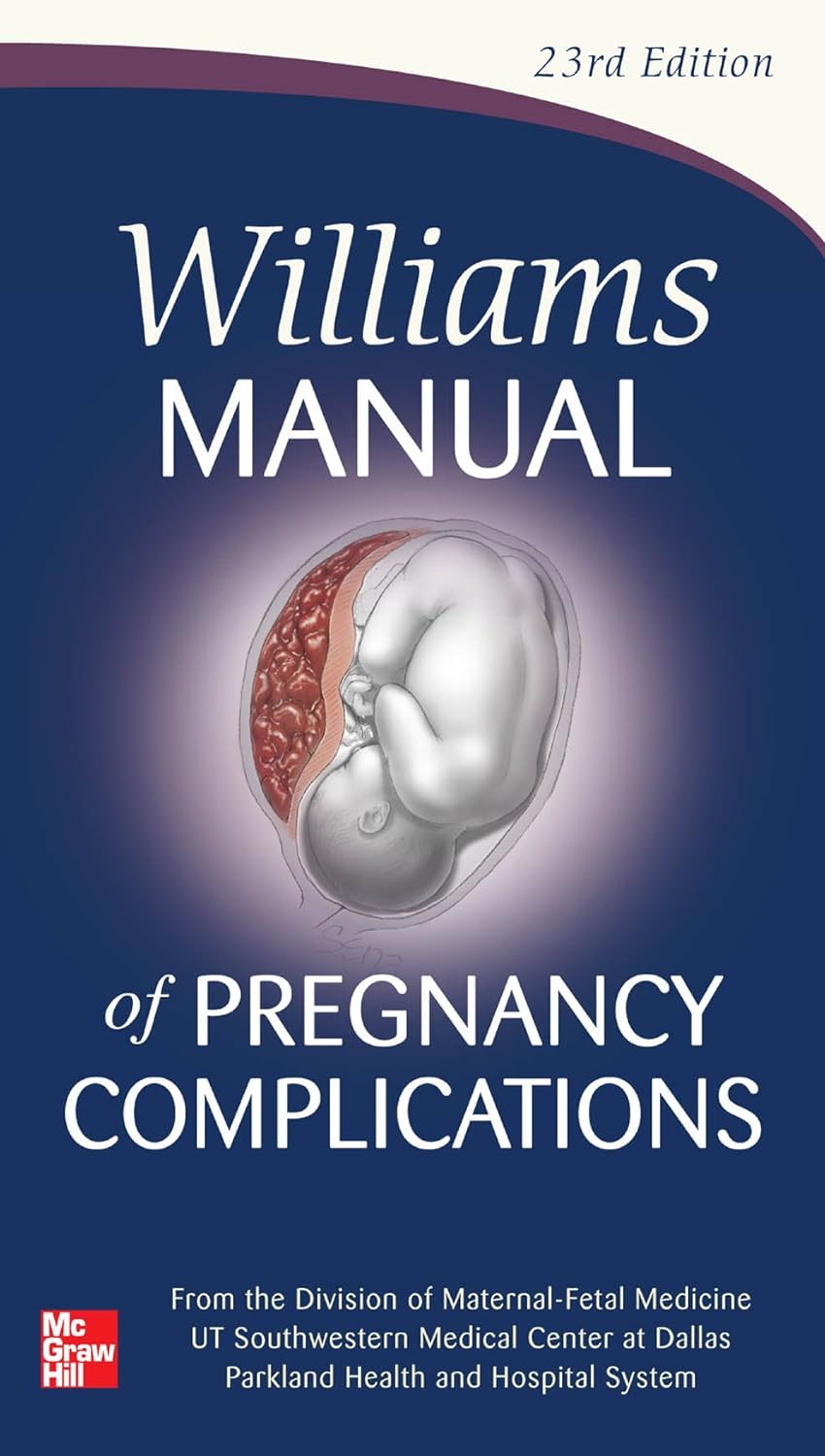 Williams Manual of Pregnancy Complications (PDF/EPUB Version)