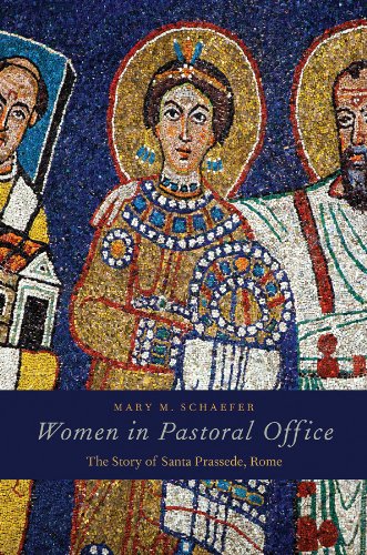 Women in Pastoral Office: The Story of Santa Prassede, Rome (PDF/EPUB Version)