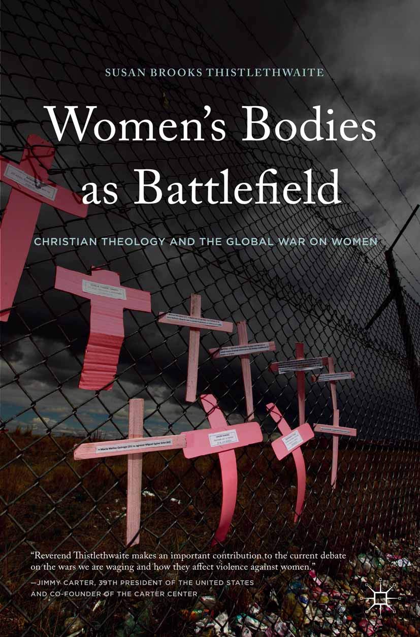 Women's Bodies as Battlefield: Christian Theology and the Global War on Women (PDF/EPUB Version)
