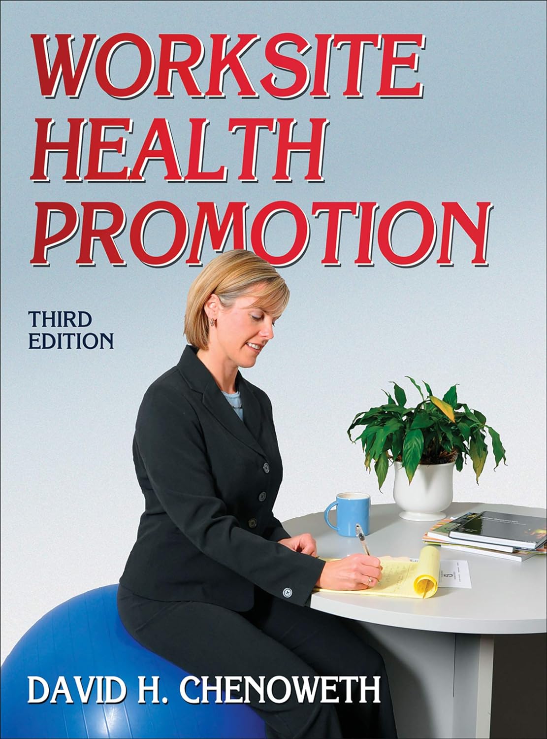 Worksite Health Promotion (PDF/EPUB Version)