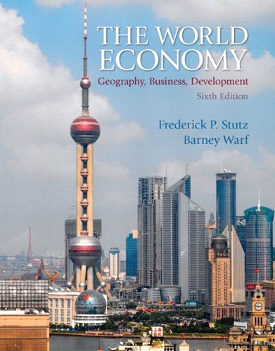 World Economy, The: Geography, Business, Development (PDF/EPUB Version)
