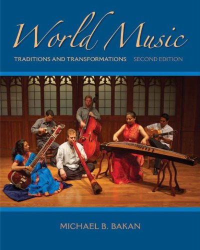 World Music: Traditions and Transformations (PDF/EPUB Version)