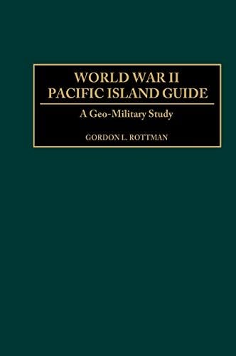 World War II Pacific Island Guide: A Geo-Military Study (PDF/EPUB Version)