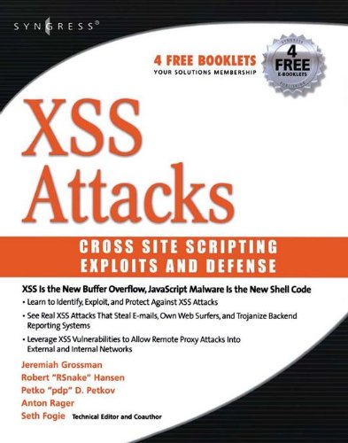XSS Attacks: Cross Site Scripting Exploits and Defense (PDF/EPUB Version)