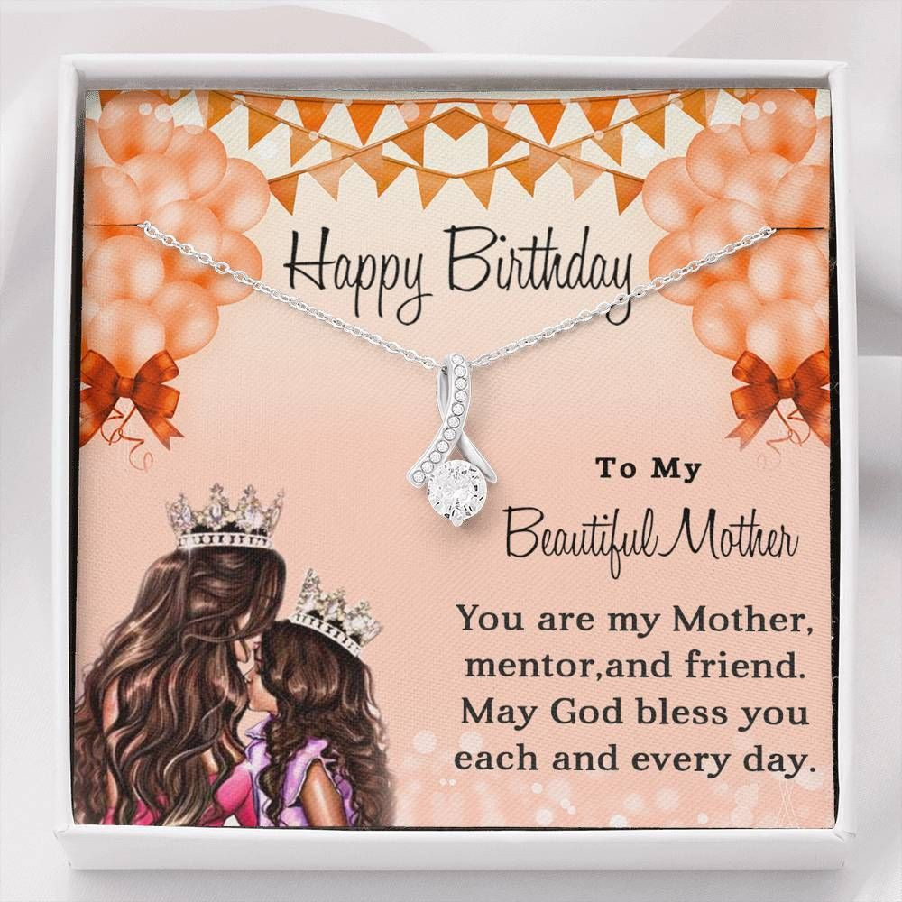You Are My Mother My Friend My Mentor Alluring Beauty Necklace Gift For Mom