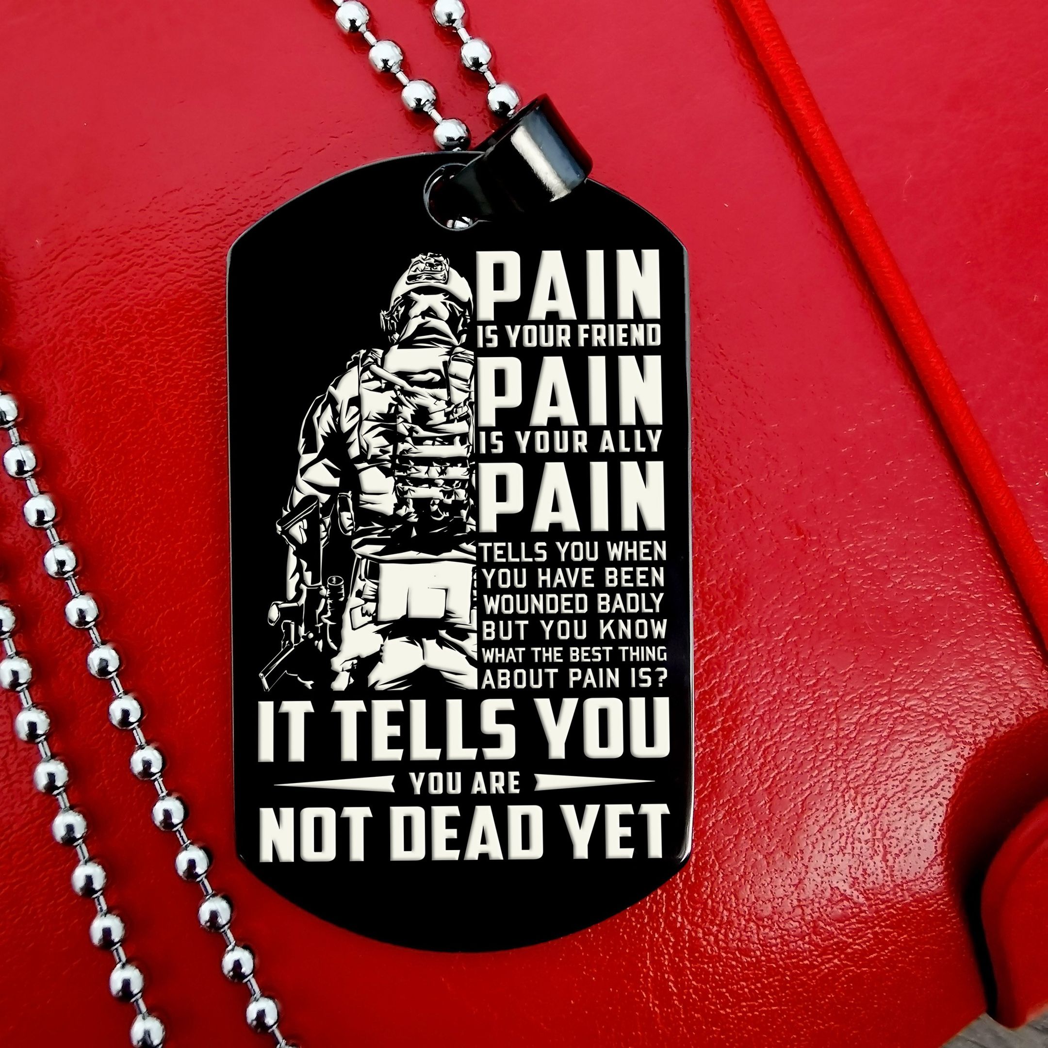 You Are Not Dead Yet – Black – Soldier Dog Tag