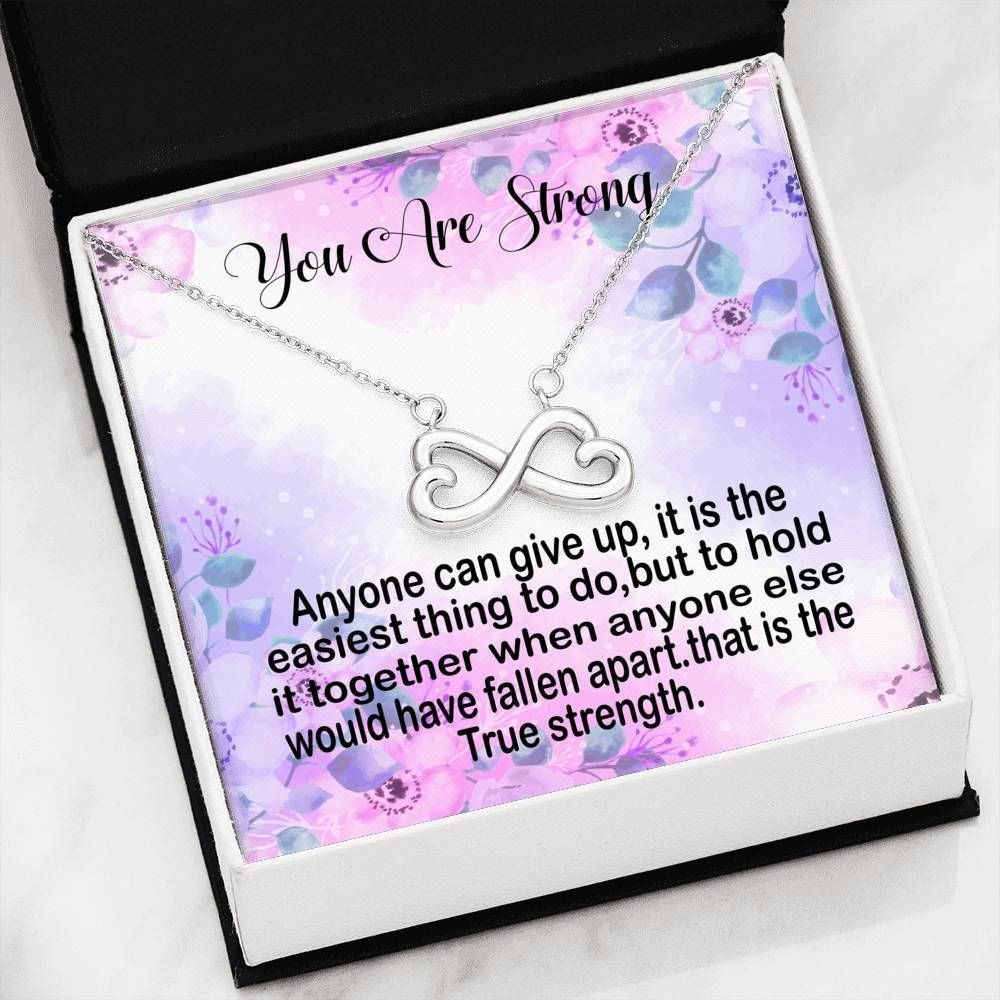 You Are Strong International Women’s Day Gift For Mom Infinity Heart Necklace