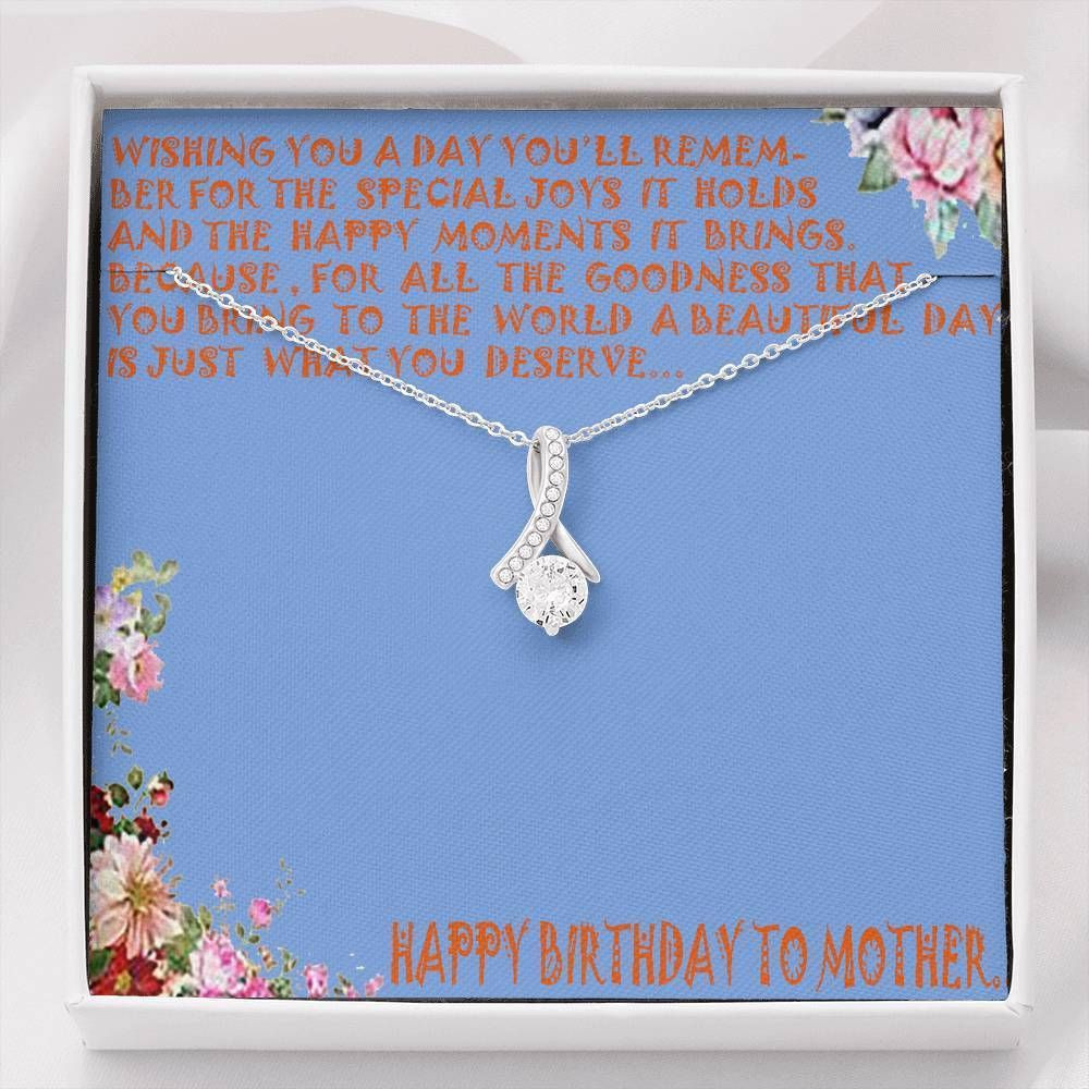 You Bring To The World A Beautiful Day Alluring Beauty Necklace For Mom