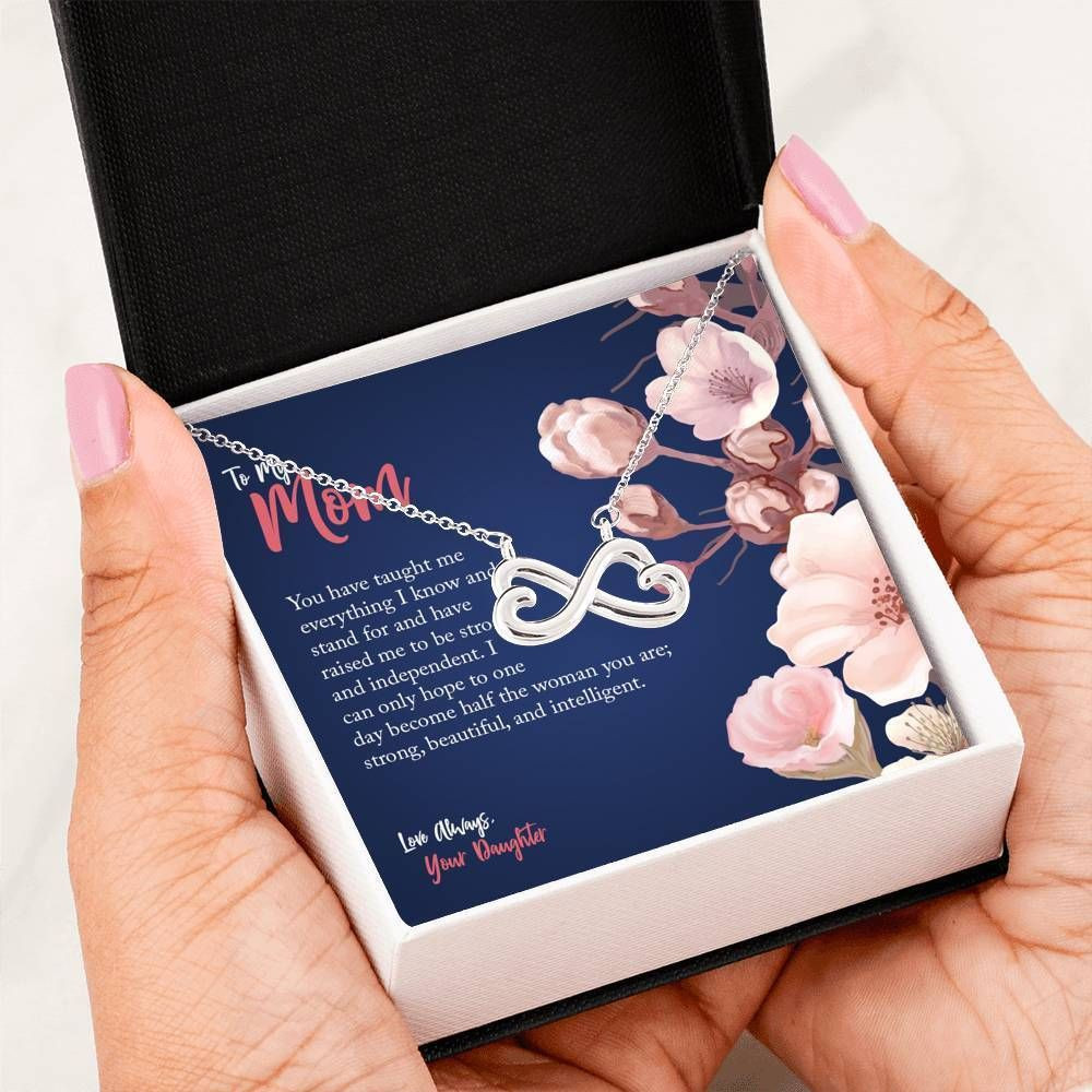 You Have Taught Me Everything Infinity Heart Necklace Gift For Mom
