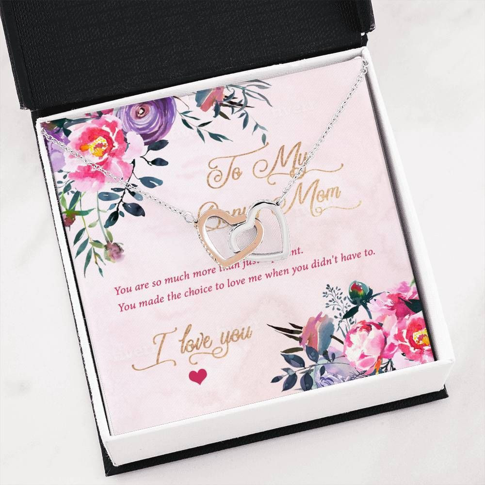 You Made The Choice To Love Me Interlocking Hearts Necklace For Mom