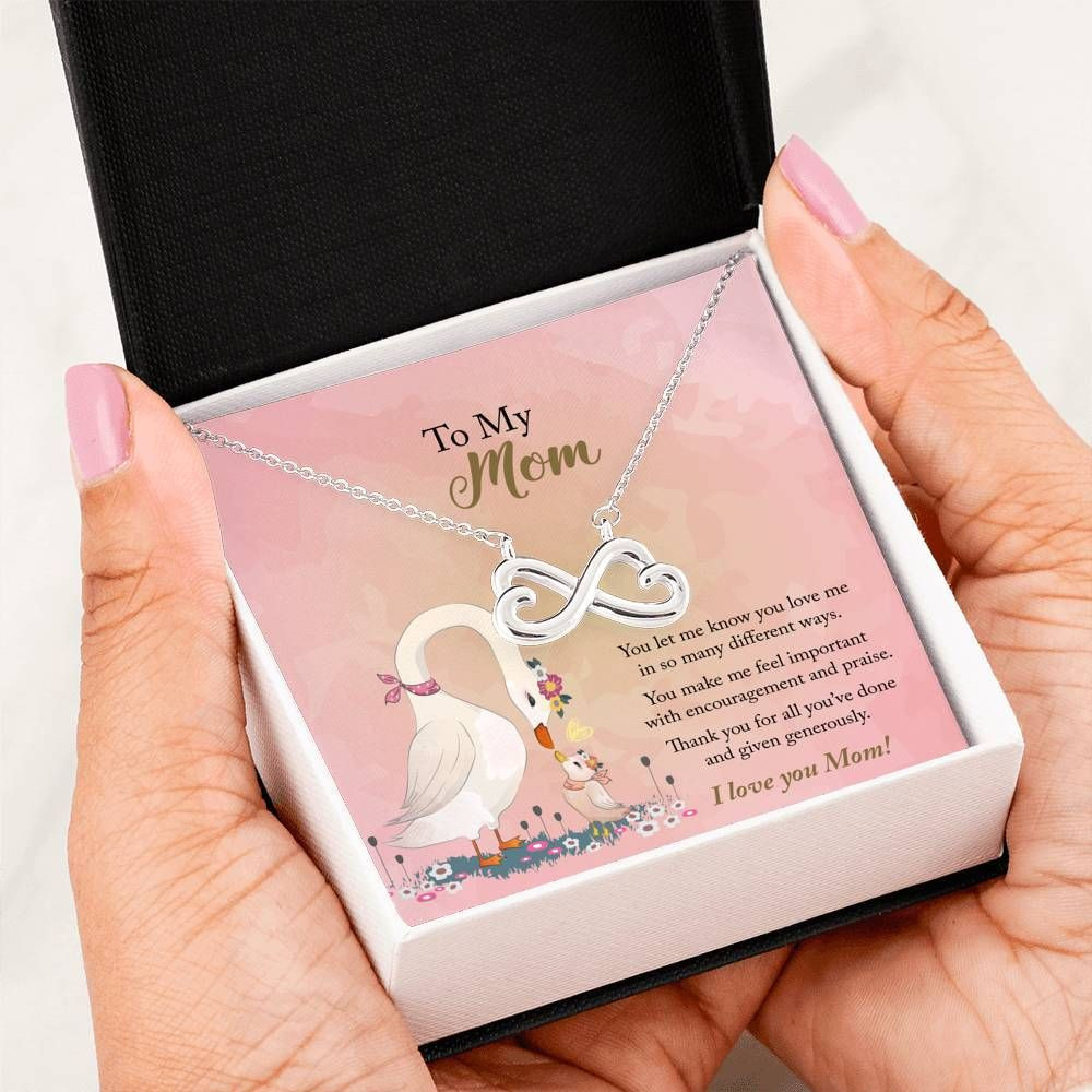 You Make Me Feel Important  Infinity Heart Necklace For Mom
