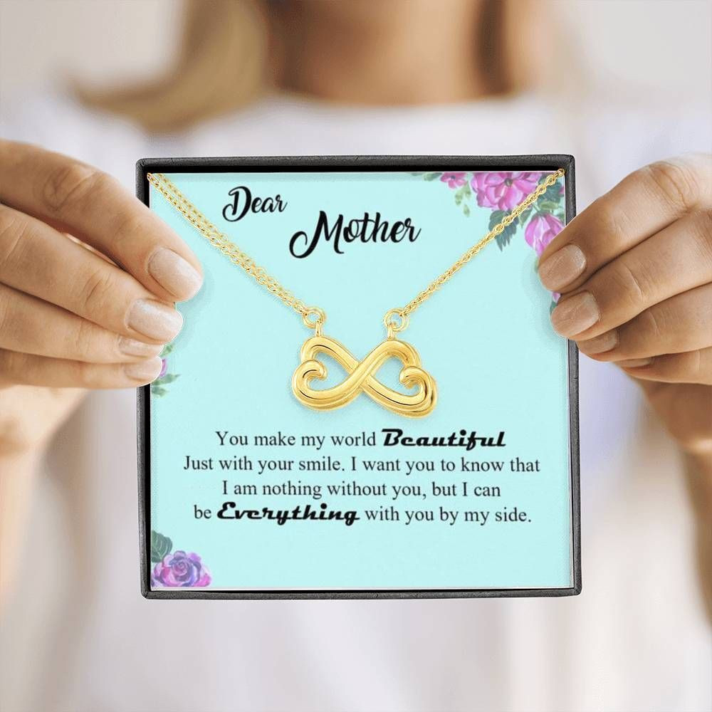 You Make My World Beautiful Infinity Heart Necklace For Mom