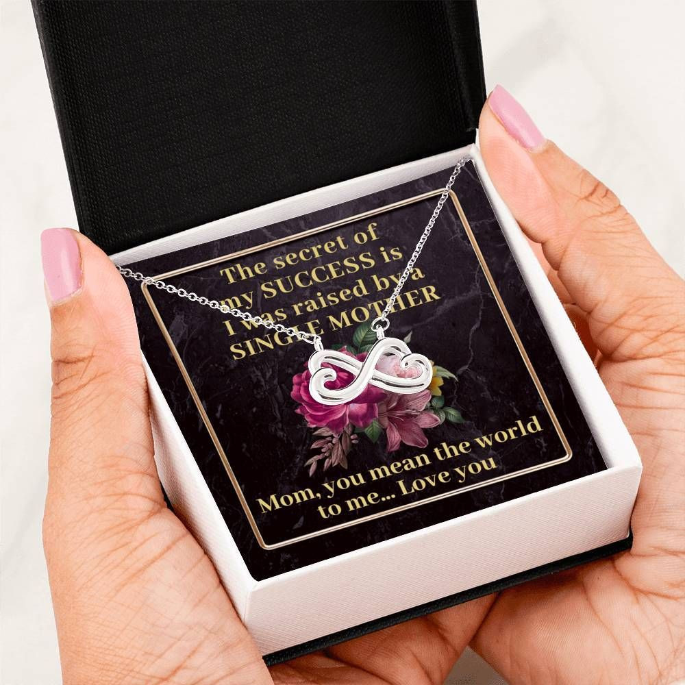 You Mean The World To Me Infinity Heart Necklace For Mom