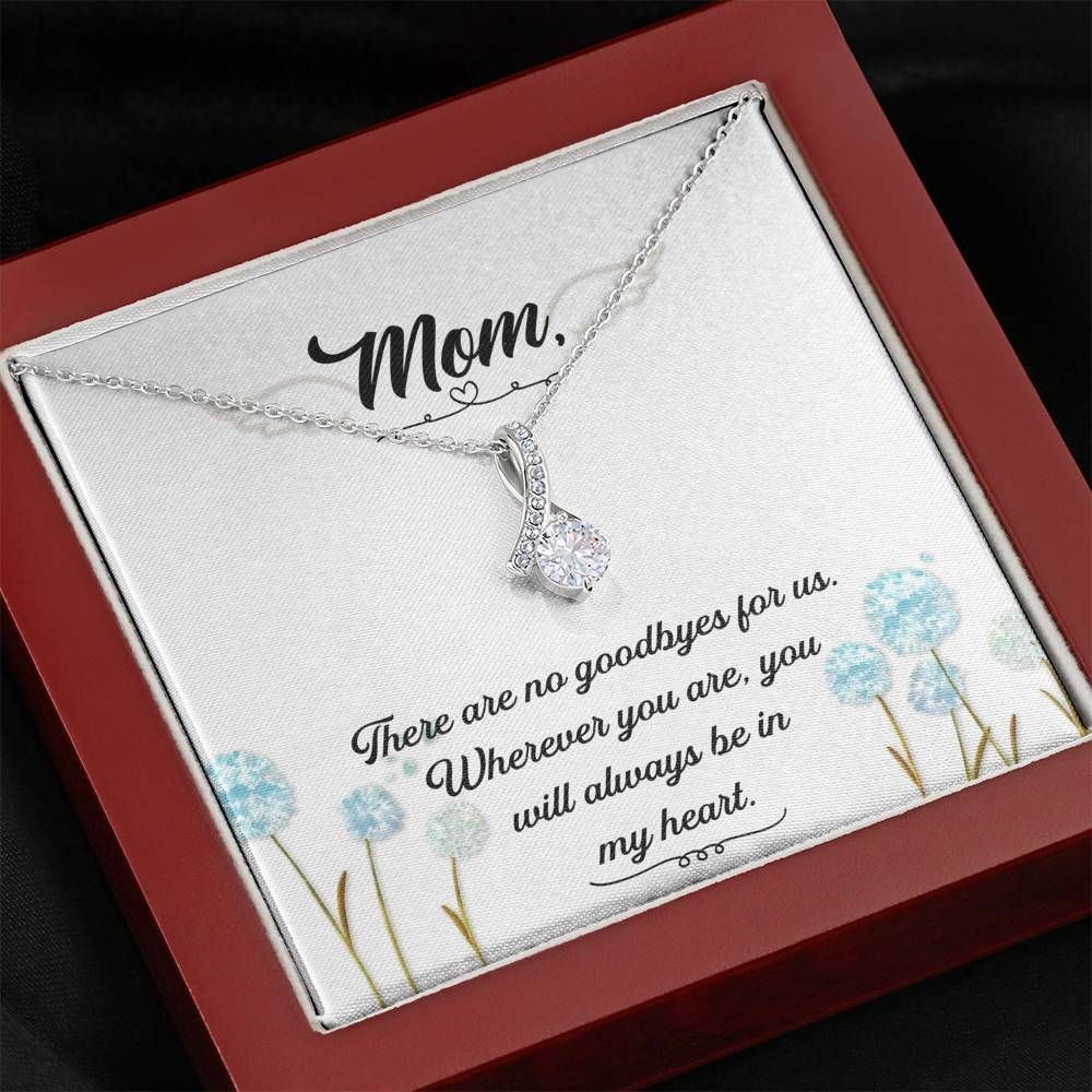 You Will Always Be In My Heart Alluring Beauty Necklace Gift For Mom