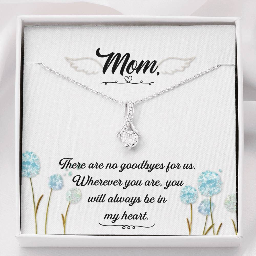 You’ll Always Be In My Heart Alluring Beauty Necklace Gift For Mom