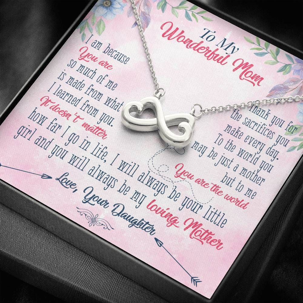 You’ll Always Be My Loving Mother Infinity Heart Necklace For Mom
