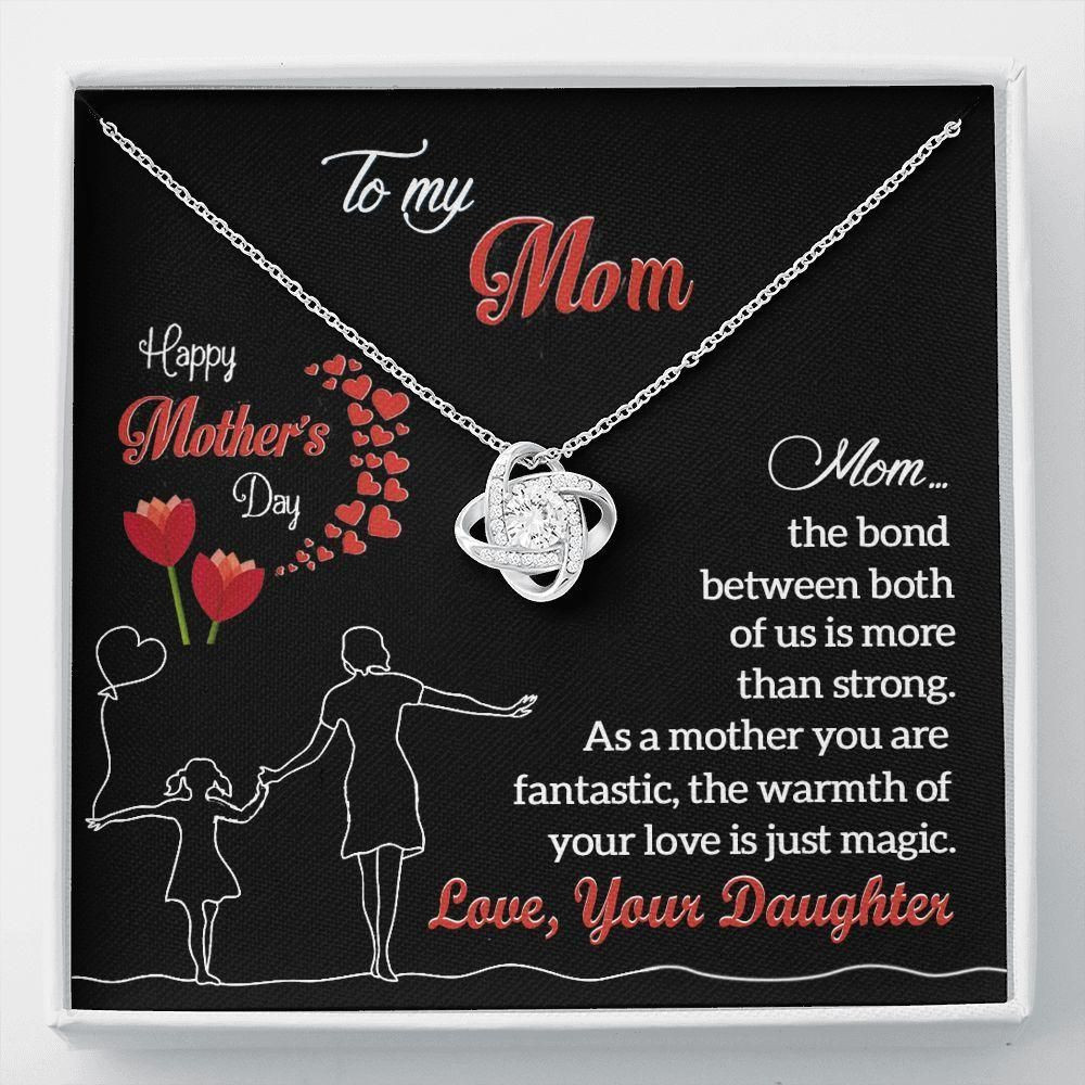 Your Love Is Just Magic Gift For Mom Love Knot Necklace