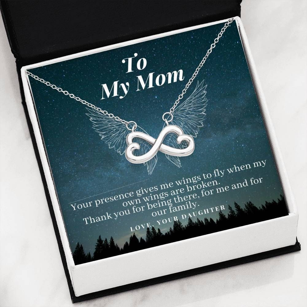 Your Presence Gives Me Wings To Fly Infinity Heart Necklace Gift For Mom
