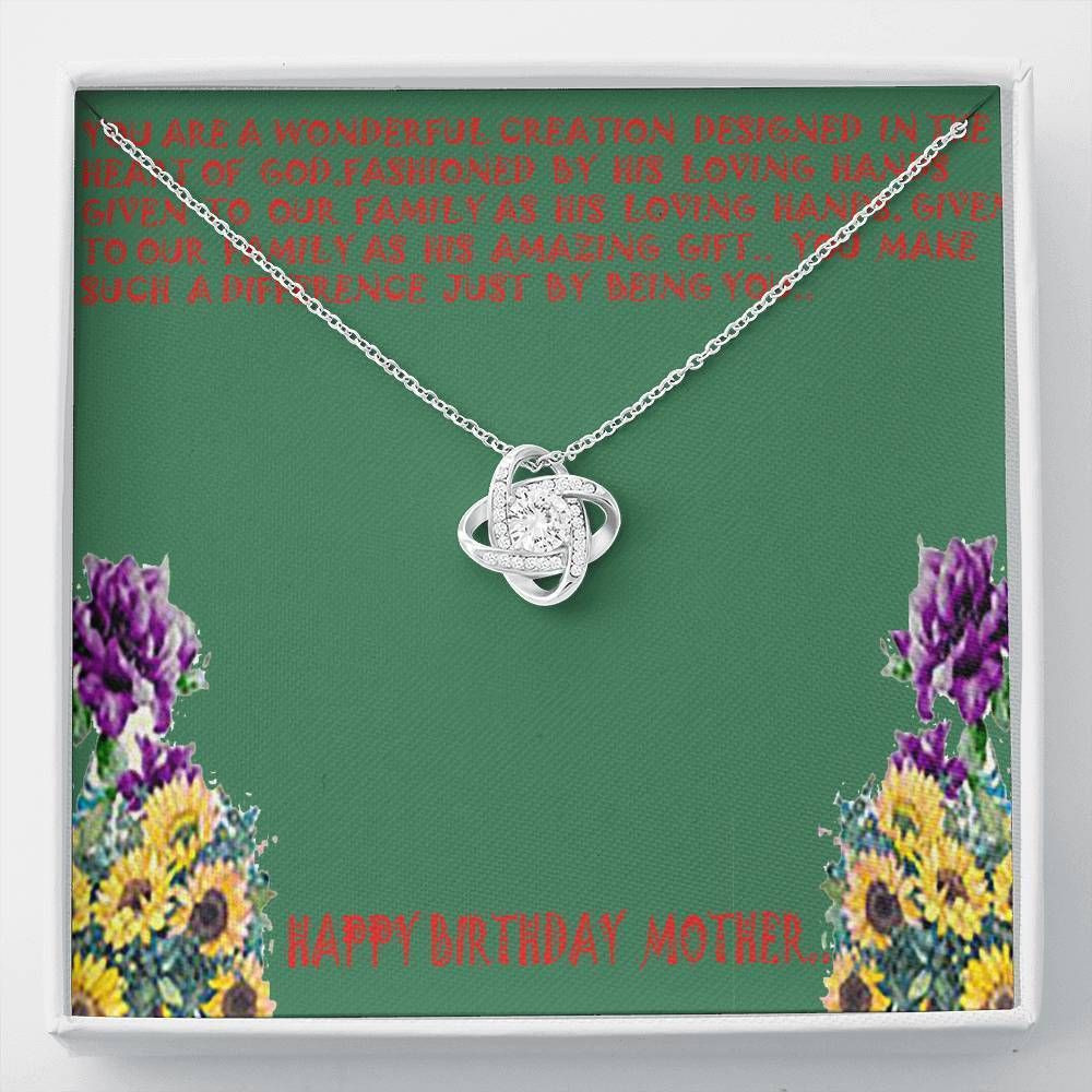 You’re A Wonderful Creation Love Knot Necklace Birthday For Mom