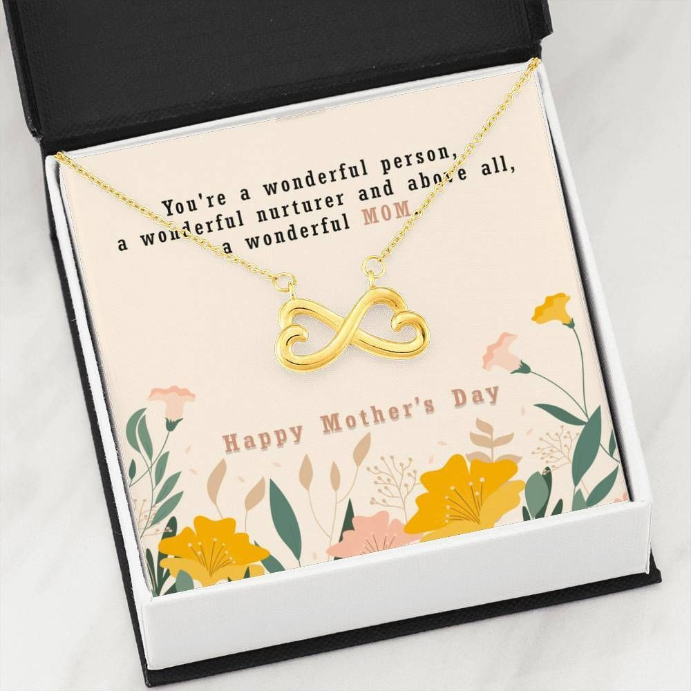 You’re A Wonderful Person Infinity Heart Necklace For Mom