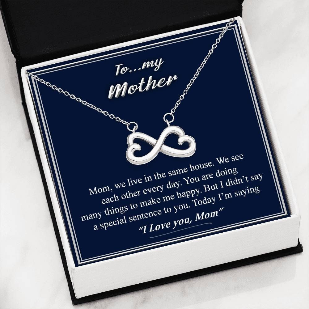 You’re Doing Many Things Make Me Happy Infinity Heart Necklace For Mom