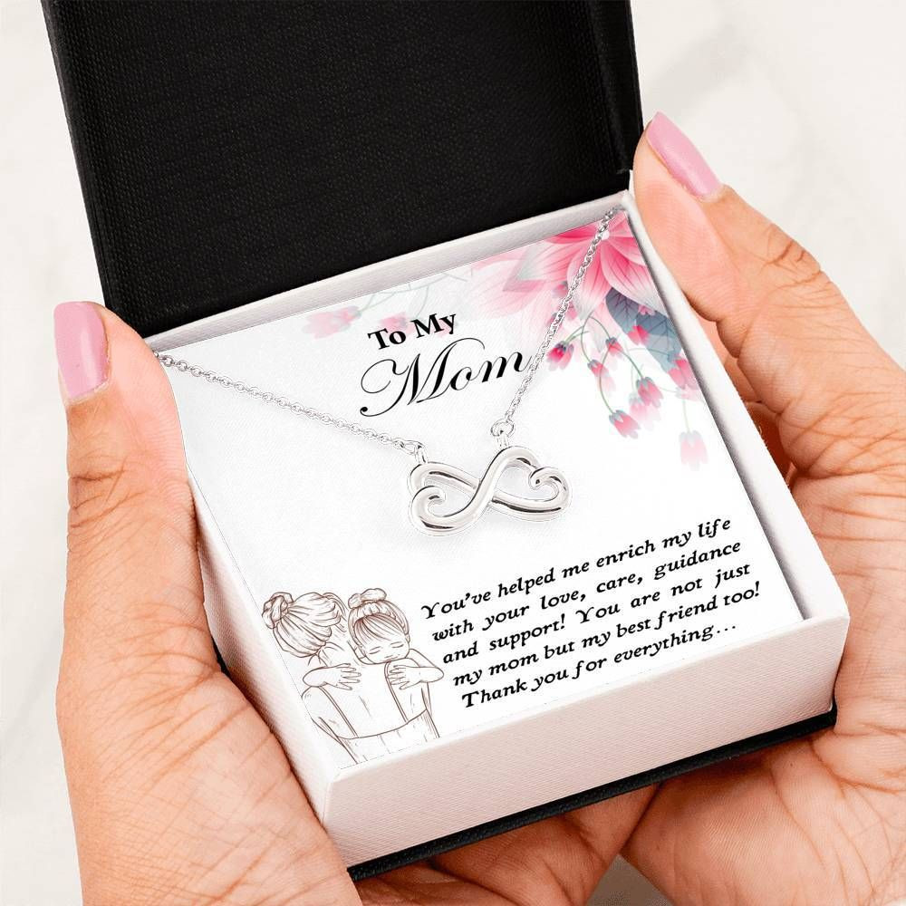 You’re Helped Me Enrich My Life Infinity Heart Necklace For Mom