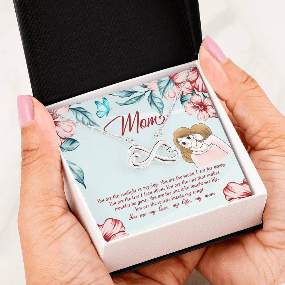 You’re The Words Inside My Song Infinity Heart Necklace For Mom