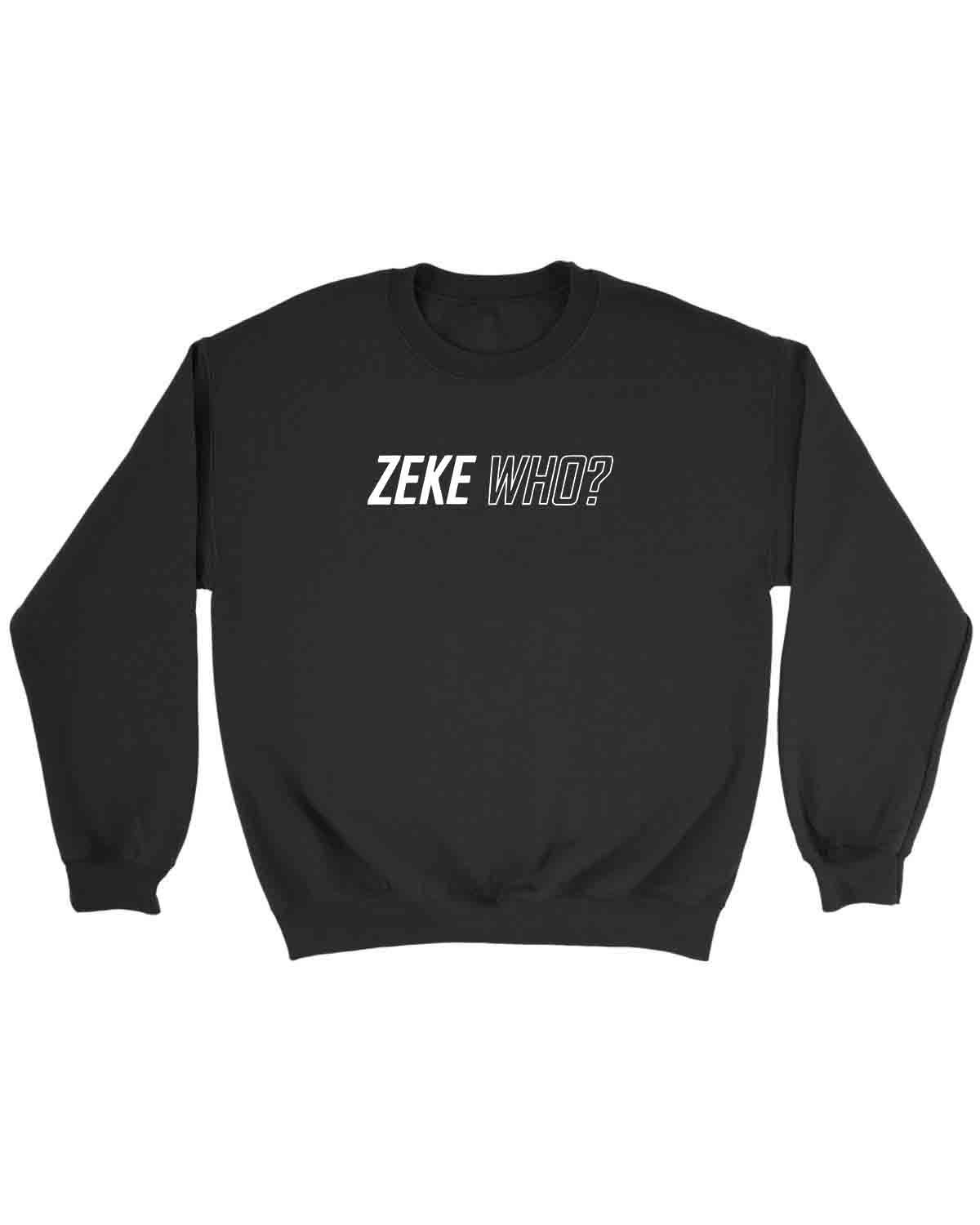 Zeke Who Dallas Cowboys Sweatshirt