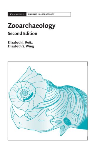 Zooarchaeology (Cambridge Manuals in Archaeology) (PDF/EPUB Version)
